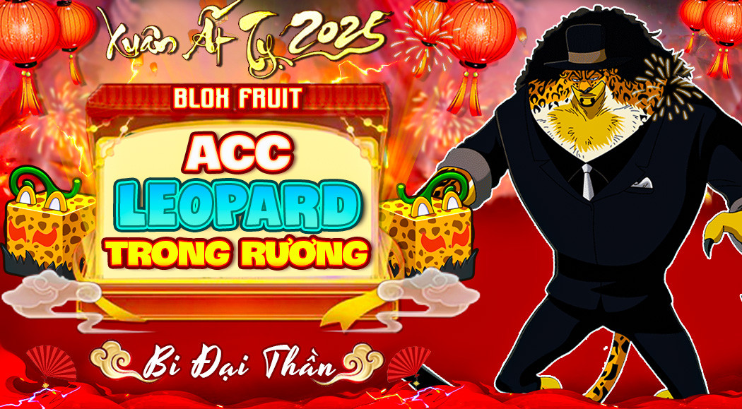 (Giảm Giá) Acc 100% Leopard Rương - God Human - Tỷ Lệ Cdk